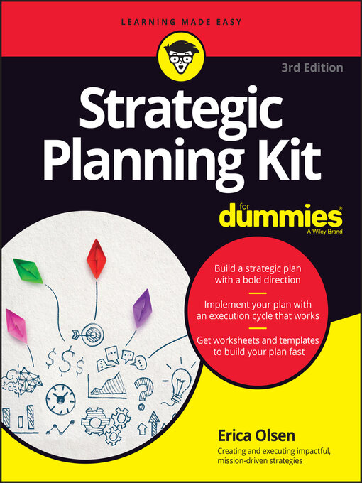 Title details for Strategic Planning Kit For Dummies by Erica Olsen - Available